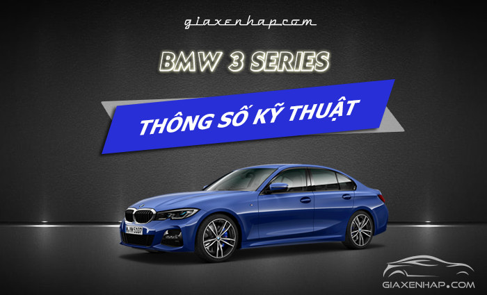 Thông số kỹ thuật BMW 3 Series