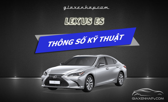 Thông số kỹ thuật Lexus ES