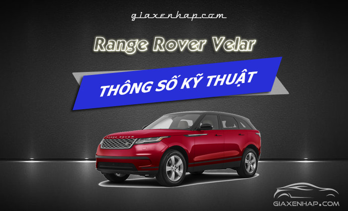 Thông số kỹ thuật Range Rover Velar